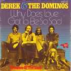 7" Derek & The Dominos (Eric Clapton)  - Why Does Love Got To Be... // Germany