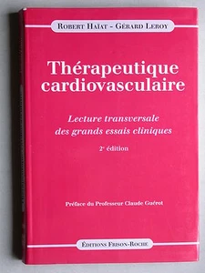 Thérapeutique cardiovasculaire de Haiat & Leroy - essai clinique 1999 Médecine - Foto 1 di 1
