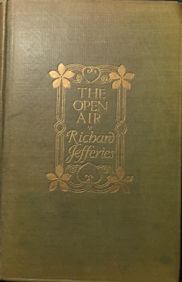 The Open Air by RICHARD JEFFERIES Thomas Y. Crowell (1907) Hardcover Foto 1 de 4