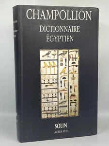 2000 Éditions SOLIN ACTES SUD Champollion DICTIONNAIRE ÉGYPTIEN Très Bon État - Foto 1 di 2