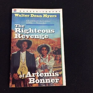 The Righteous Revenge of Artemis Bonner Walter Dean Myers Paperback Harper - Picture 1 of 4