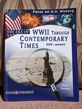 Focus on U.S. History, the era of  WWII through Contemporary Times 