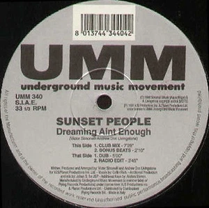 SUNSET PEOPLE - Dreaming Ain't Enough - 1996 UMM Italy - UMM 340 - Bild 1 von 2