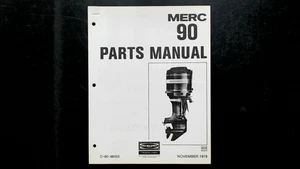 Mercury 90 Manuale Ricambi C-90-86153 Novembre 1978 Fuoribordo OEM - Foto 1 di 2