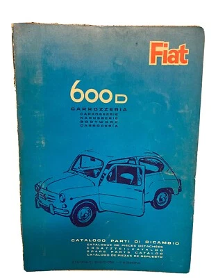 Originale Epoca Catalogo Ricambi Carrozzeria Fiat 600 D Manuale 1964 - Imagem 1 de 3