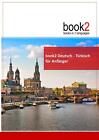 book2 Deutsch - Türkisch für Anfänger Ein Buch in 2 Sprachen Johannes Schumann