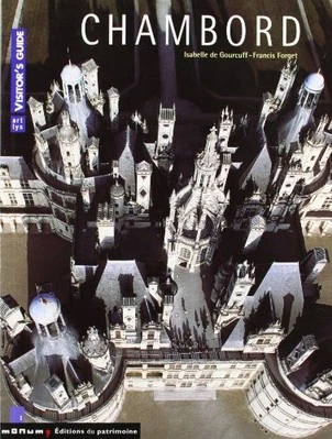 Chambord, Guide de visite -Anglais- by Forget, Francis Book The Fast Free - Image 1 of 2