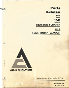 Allis-Chalmers 160 Tractor Scraper & Rear Dump Wagon Parts Manual  - Picture 1 of 1