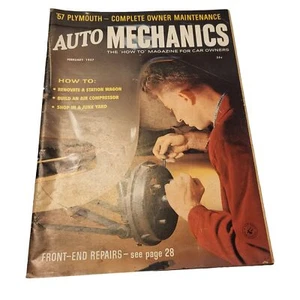 Auto Mechanics Magazine Vol. 2 No. 7 February 1957 Complete Owner Maintenance - Picture 1 of 10