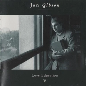 Jon Gibson – Love Education - used CD - Picture 1 of 1