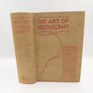 The ART of NEEDLECRAFT Vintage Book POLKINGHORNE HB  1st ed. 1935 Craft Hobbies - Foto 1 di 12