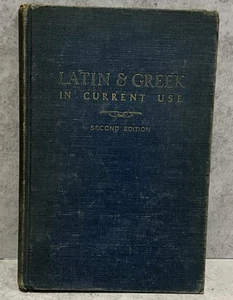 Latin & Greek In Current Use by Burris’s & Casson 2nd Ed. HC 1949 - Picture 1 of 5