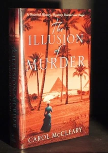 ** Signed & Dated Copy ** The Illusion of Murder by Carol McCleary 1st/1st 2010 - Picture 1 of 8