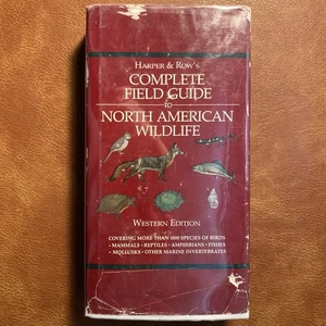 Harper and Row's Complete Field Guide to North American Wildlife Western Edition - Picture 1 of 3