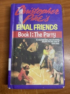 Christopher Pike’s Final Friends - Book 1: The Party Hardcover - Imagen 1 de 3