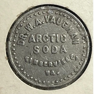 Dr. W.A. Vaughan Timberville Virginia TOKEN. artic soda. good for 5 Cent. rare - Picture 1 of 3