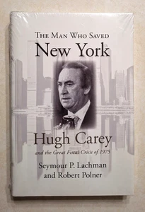 The Man Who Saved New York Hugh Carey Great Fiscal Crisis of 1975 NY History NEW - Bild 1 von 6