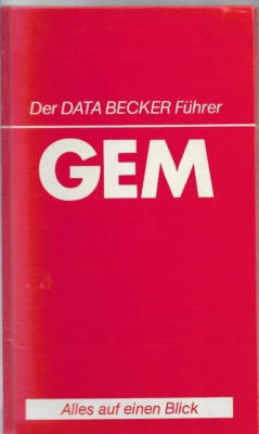 Der DATA BECKER Führer - GEM - Alexander Feldmann - (1987, Buch) - Bild 1 von 2