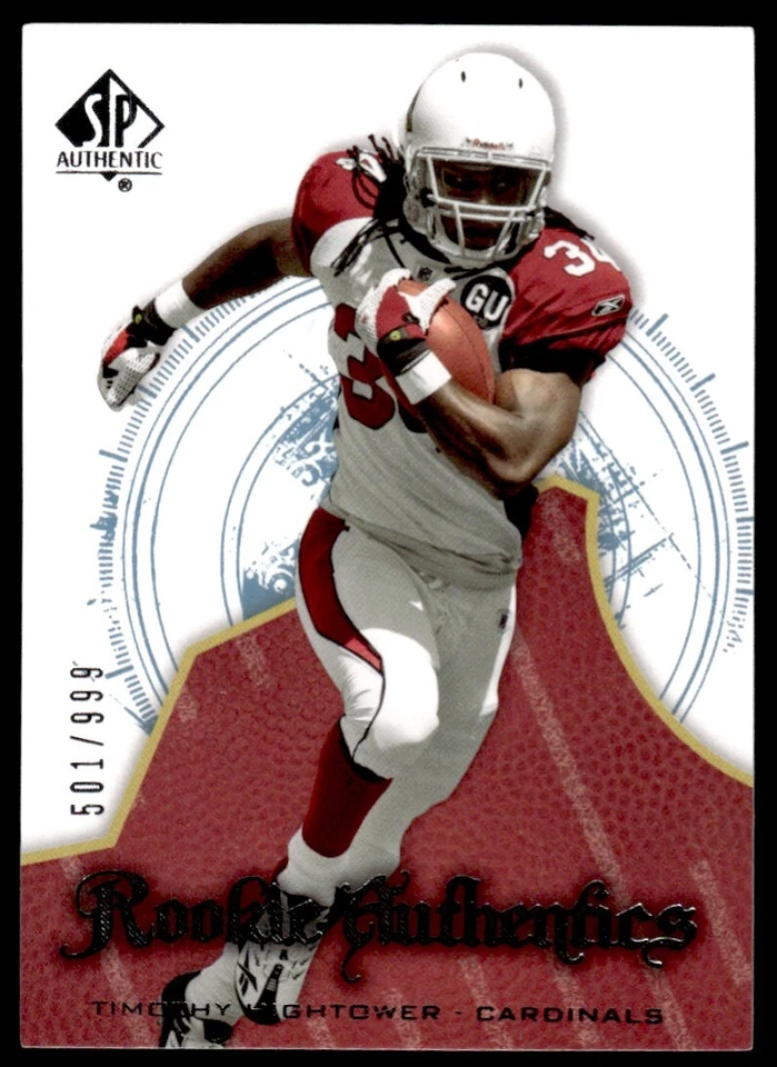 2008 SP Authentic Tim Hightower Rookie 501/999 Arizona Cardinals #161 R75 - Image 1 of 2