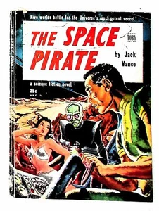 THE SPACE PIRATE Jack Vance 1953 Toby Press Sci Fi Pulp Paperback Book 9336 - Foto 1 di 2