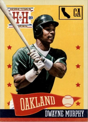 2013 Hometown Heroes States #110 Dwayne Murphy - BB - Image 1 of 2