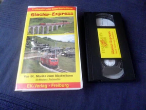 VHS EK Eisenbahn Glacier-Express Von St.Moritz zum Matterhorn 55 Minuten - Picture 1 of 2