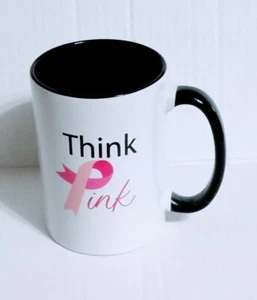 "Cancer Picked the Wrong Girl" or "Think Pink" 16oz Coffee/Tea Mug, New - Picture 1 of 2