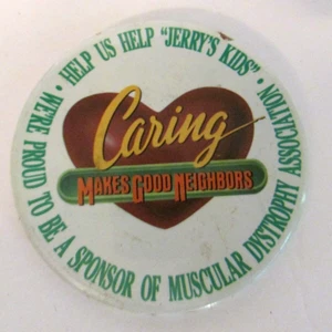 MDA Jerry Lewis CARING MAKES GOOD NACHBARN Pinback Button Vintage 3" - Bild 1 von 2