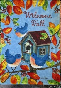 "Welcome Fall" Blue Birds & House Garden Flag - Picture 1 of 1
