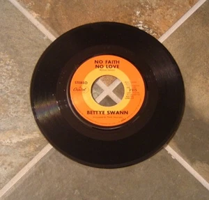 45 RPM Northern Soul By Bettye Swann, "No Faith, No Love" on Capitol - Picture 1 of 2