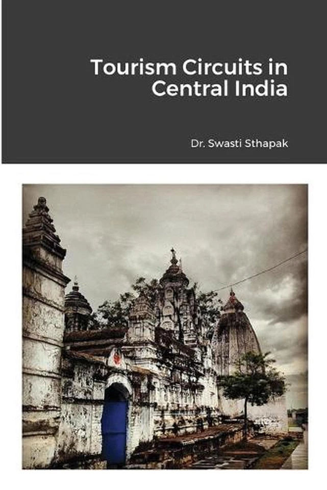 Tourism Circuits in Central India by Swasti Sthapak (English) Paperback Book - Image 1 of 1