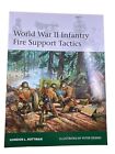 WW2 British US German Fire Support Tactics Osprey Elite No 214 SC Reference Book