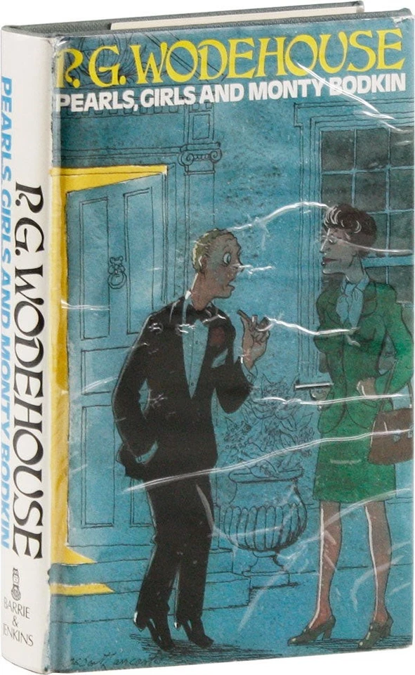 P. G. Wodehouse - PEARLS, GIRLS AND MONTY BODKIN - First edition in jacket, NF/G - Image 1 of 1