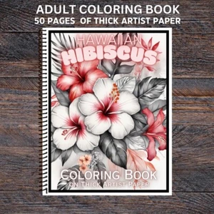 Hawaiian Hibiscus - Spiral Bound Adult Coloring Book - Thick Artist Paper - Picture 1 of 3