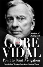 Gore Vidal Point To Point Navigation (Poche)