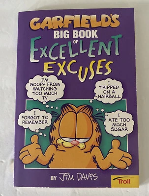 Garfield's Big Book of Excellent Excuses Paperback Jim Davis Troll See Pics - Image 1 of 4