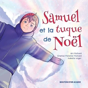 Samuel et la tuque de Nol by Art Richard (French) Paperback Book - Picture 1 of 1