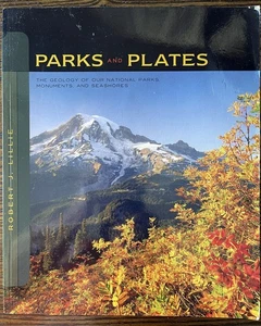 Parks and Plates: The Geology of Our National Parks, Monuments & Seashores: Used - Picture 1 of 3