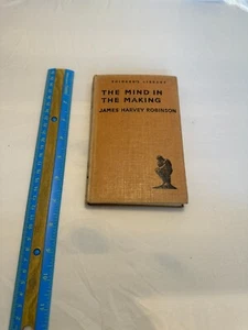 The Thinker's Library Watts 46 The Mind in the Making J.H. Robinson 1940 3rd pr - Bild 1 von 7