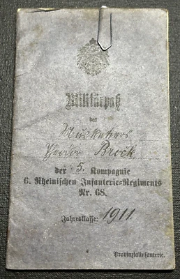 Pre-WWI Original Imperial German Military Pass BRUCK Rheinischen Inf Reg Nr 68 - Image 1 of 4