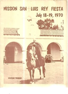 PROGRAMMA MISSIONE SAN LUIS REY FIESTA 18-19 LUGLIO 1970 - Foto 1 di 3