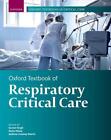 Oxford Textbook of Respiratory Critical Care by Suveer Singh Hardcover Book