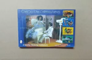 Cher Doll and Her Celebrity Friends Doll & Fashion Guide Schiffer - Picture 1 of 1