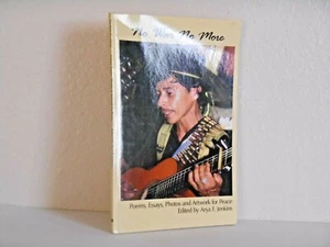 No War No More : Poems Essays Photos and Artwork for Peace (2007, Paperback) - Picture 1 of 1