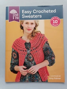 EASY CROCHETED SWEATERS, 10 Projects, 40pages - Amy Palmer - Picture 1 of 13