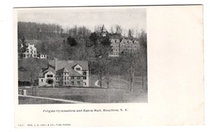 HAMILTON NY COLGATE GYMNASIUM AND EATON HALL PRE 1907  - Picture 1 of 2