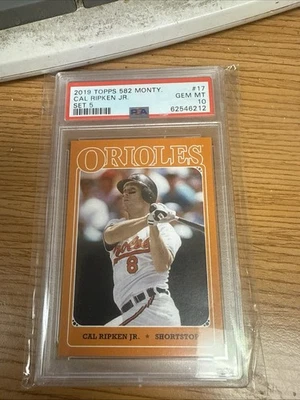 2019 Topps 582 Montgomery Exclusive #17 CAL RIPKEN JR  PSA 10 (Pop 2!) SP - Image 1 of 3