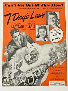 Can't Get Out Of This Mood 7 giorni di congedo spartito vintage 1942 Lucille Ball - Foto 1 di 2