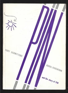KURT SCHWITTERS - RAOUL HAUSMANN . AND THE STORY OF PIN . 1962 - Picture 1 of 1