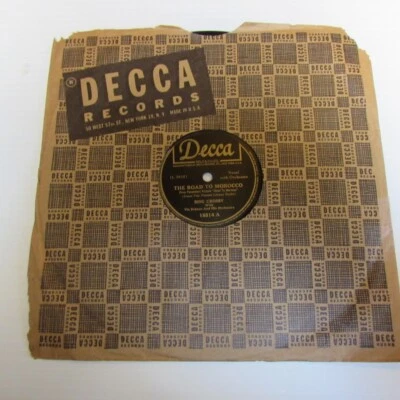 Bing Crosby "The Road To Morocco" 78rpm Record on Decca #18514 - 1942 - Image 1 of 4